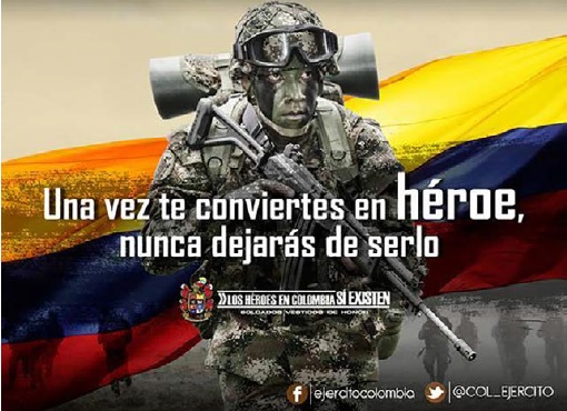  Imagen de la propaganda “Los heroes en Colombia si
existen” del Ejército Nacional.