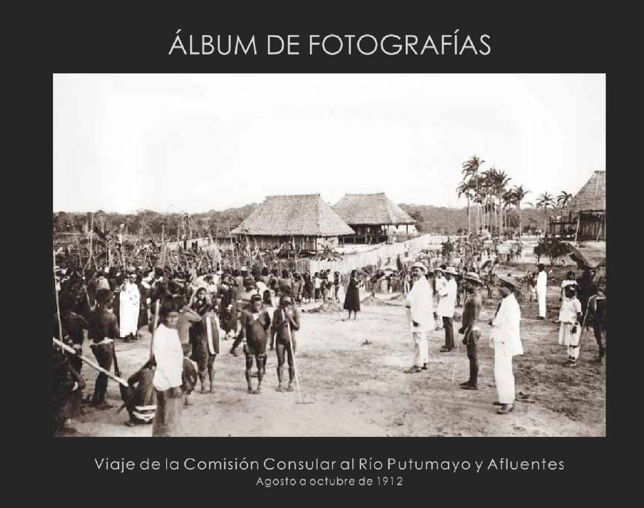 Sin autor (1912) Viaje consular Afluentes del Rio Putumayo. Extracción del Caucho