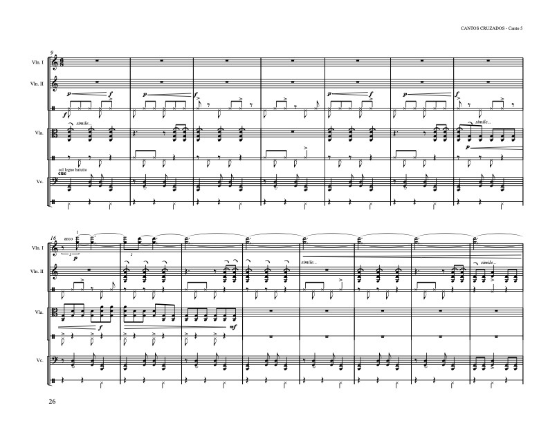 
Cantos cruzados de Rodolfo Alejandro Badel Castro. Canto 6. Traducci&oacute;n de golpes y timbres de tambores al cuarteto de cuerdas