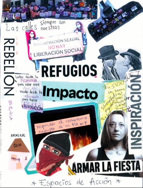 Registro fotográfico de la
sección Espacios de acción del
fanzine colectivo producto del taller Autohistorias fanzineadas para tejer la memoria activista feminista
(2023)