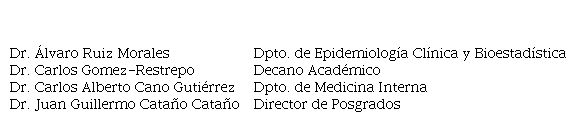 Miembros de la Facultad de Medicina y Hospital Universitario San Ignacio